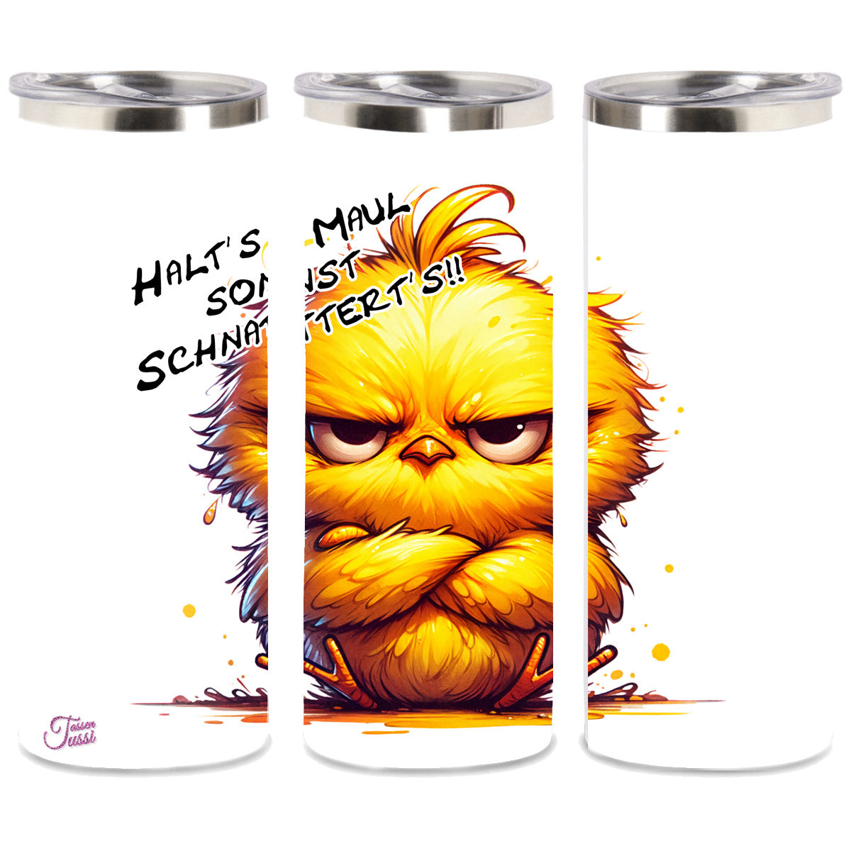 Edelstahl-Thermobecher - Halt´s Maul sonst schnattert´s !!