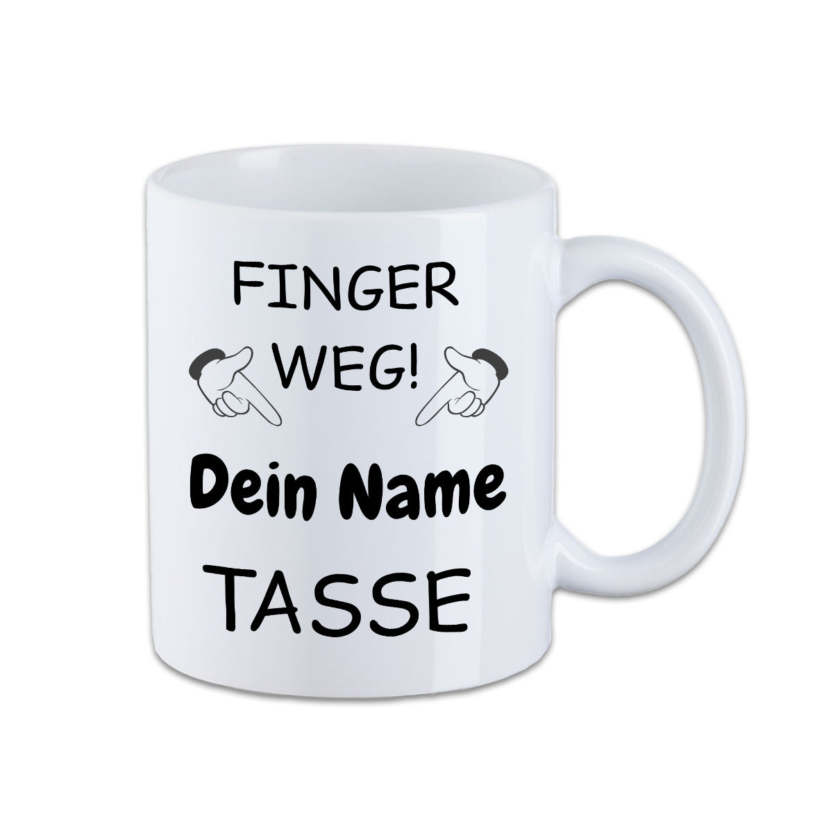 Tasse mit deinem Namen - Finger Weg -