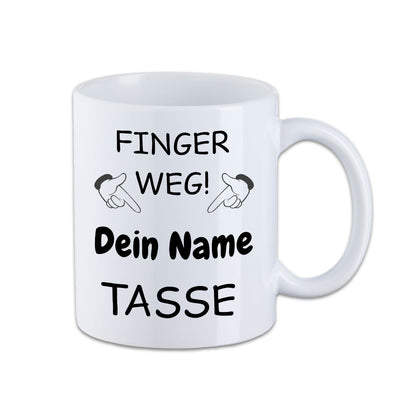 Tasse mit deinem Namen - Finger Weg -