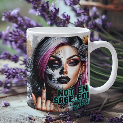 Tasse - Woman Motivationsspruch - Not enough sage for this shit