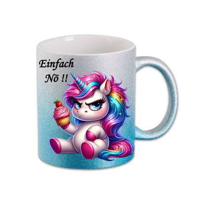 Tasse - Einfach Nö !! Einhorn Unicorn