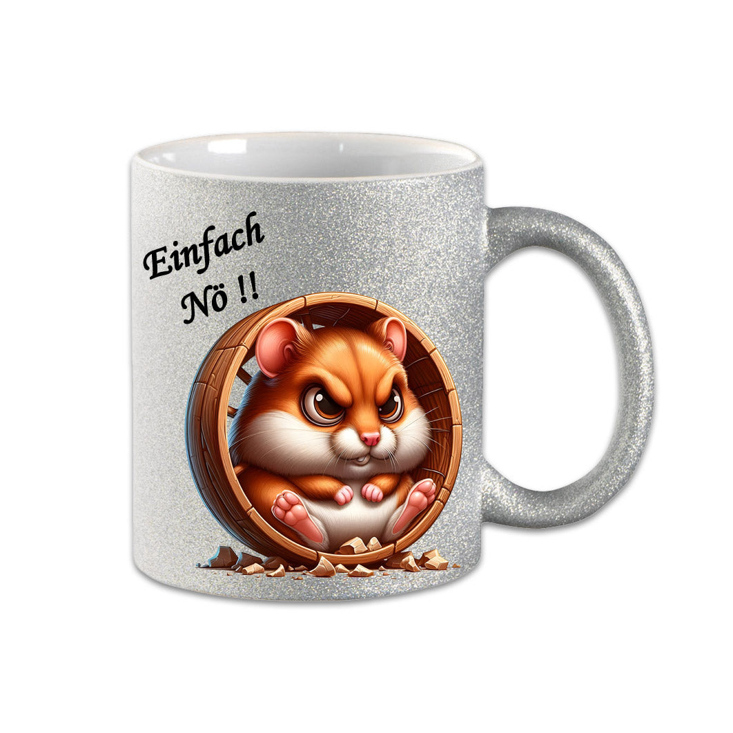Tasse - Einfach Nö !! Hamster