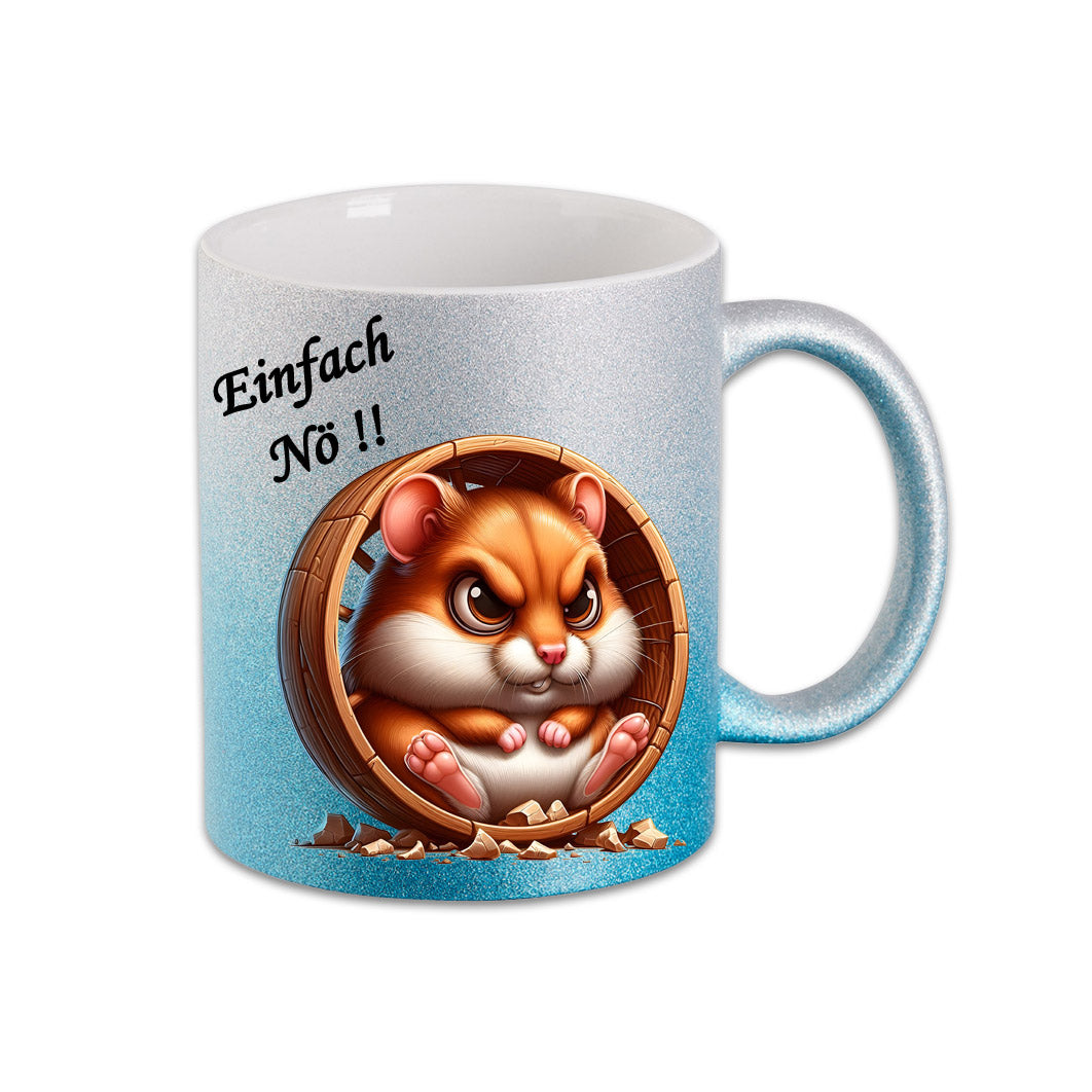 Tasse - Einfach Nö !! Hamster