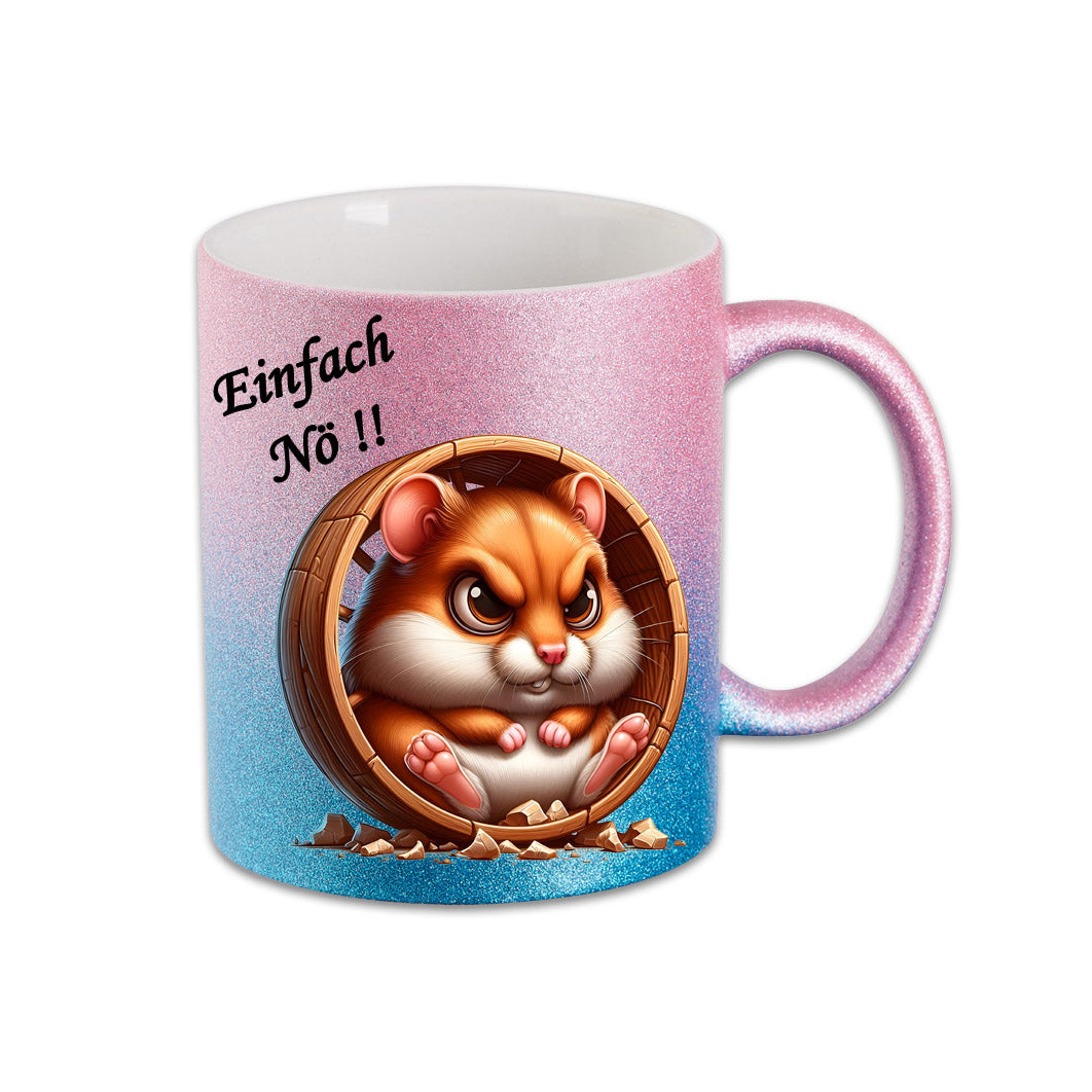 Tasse - Einfach Nö !! Hamster