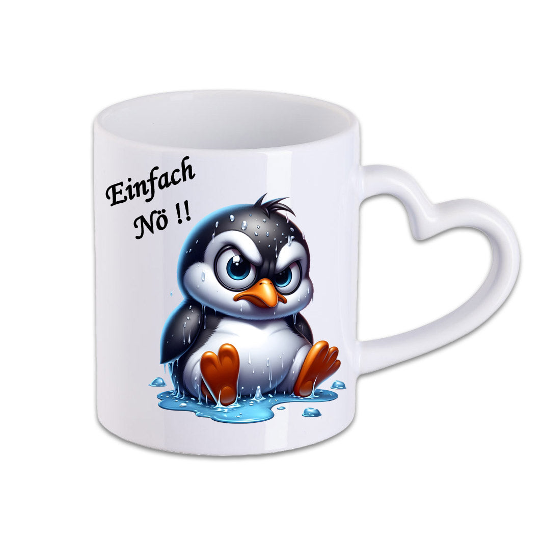 Tasse - Einfach Nö !! Pinguin