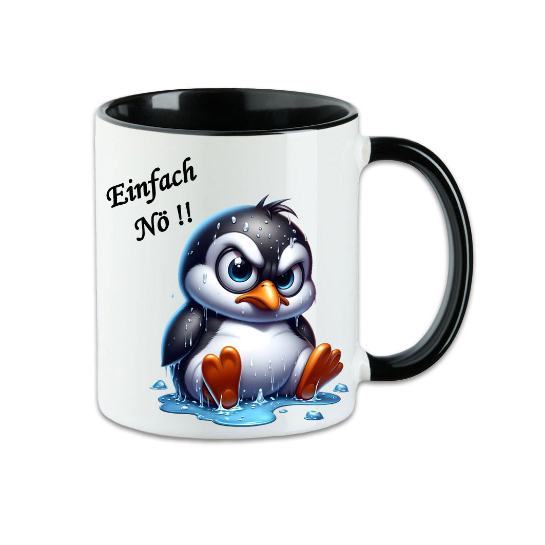 Tasse - Einfach Nö !! Pinguin