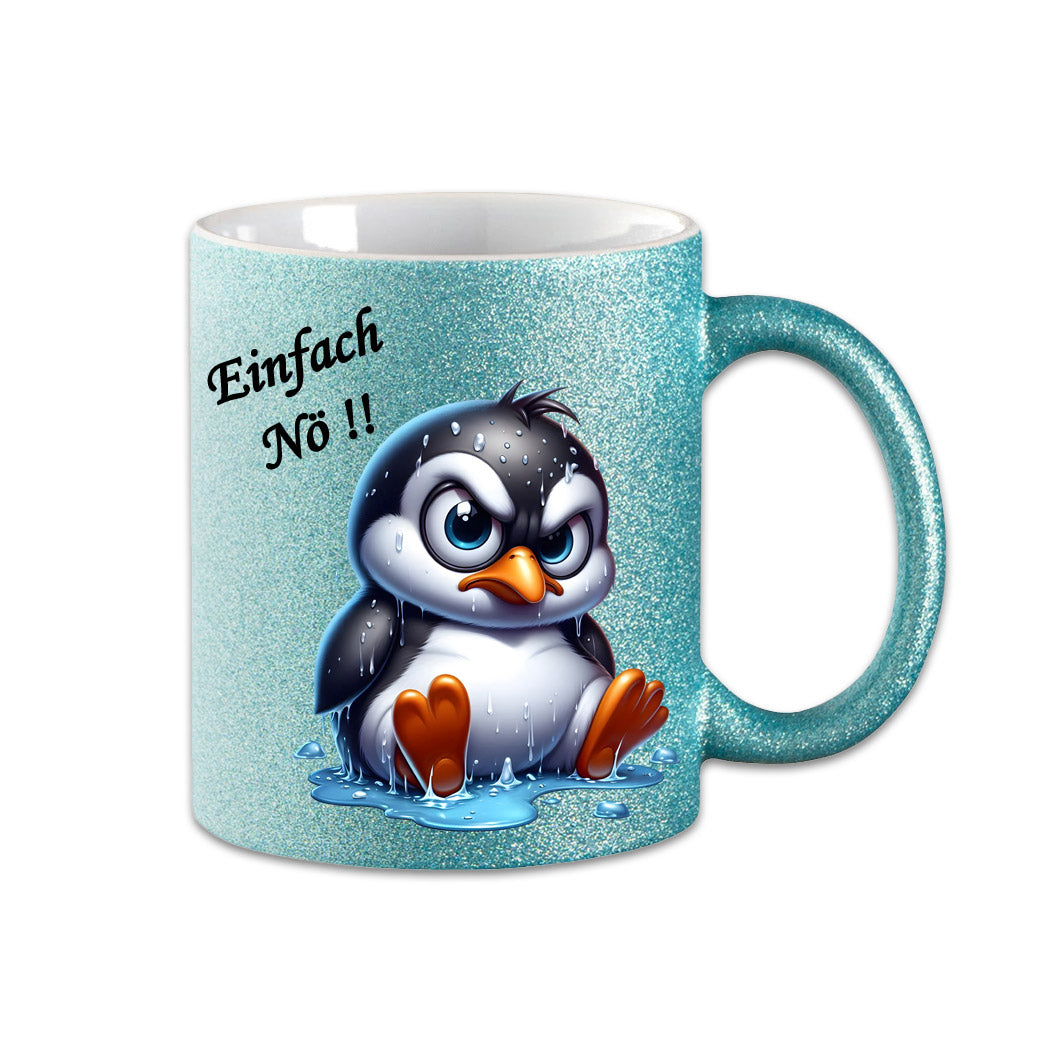Tasse - Einfach Nö !! Pinguin