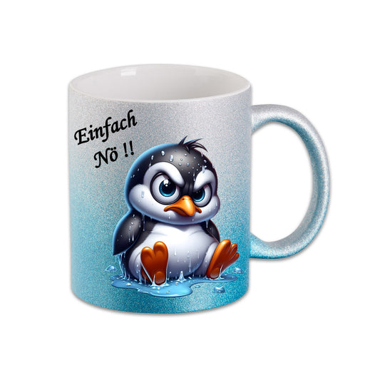 Tasse - Einfach Nö !! Pinguin