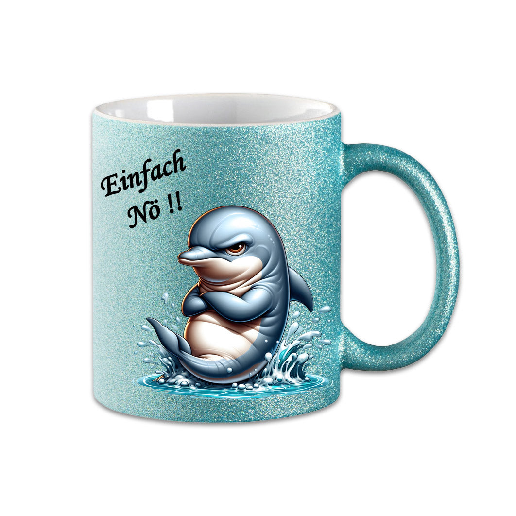 Tasse - Einfach Nö !! Delphine