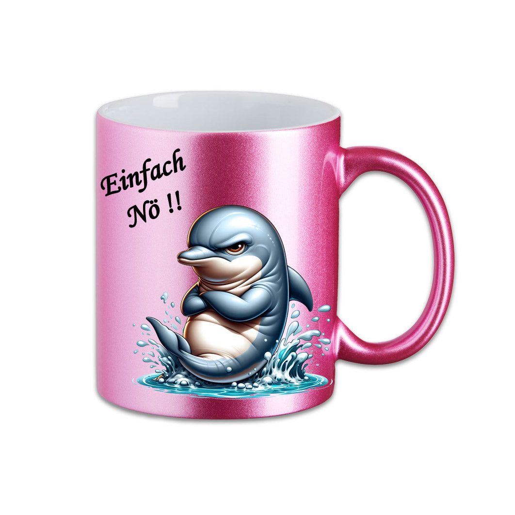 Tasse - Einfach Nö !! Delphine