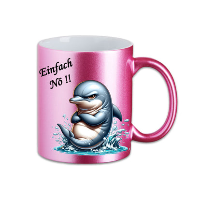 Tasse - Einfach Nö !! Delphine