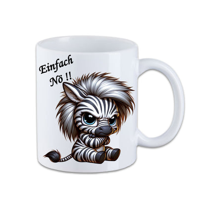 Tasse - Einfach Nö !! Zebra