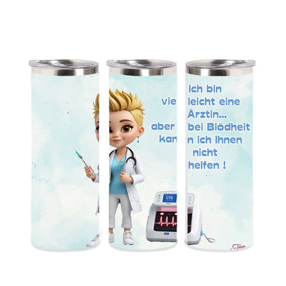 Edelstahl-Thermobecher / Krankenschwester "Blödheit"