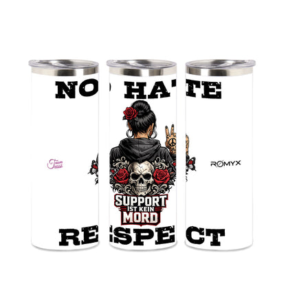 Edelstahl-Tumbler - Support ist kein Mord