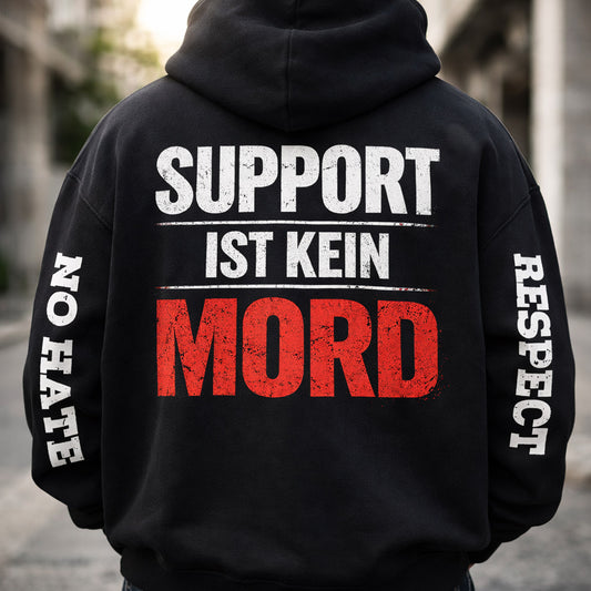 Hoodie - Support ist kein Mord - Uni