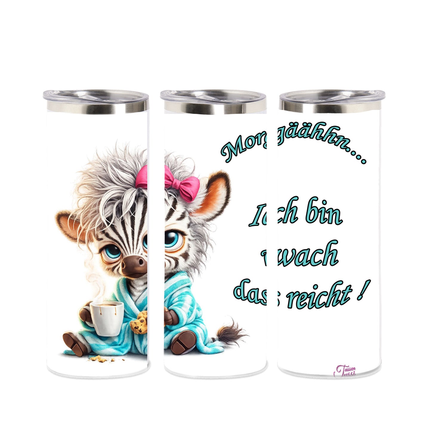 Edelstahl-Tumbler - Mädchen - Zebra - ... bin wach ....