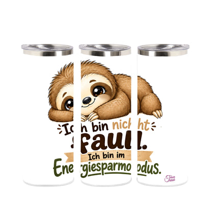 Edelstahl Tumbler „Ich bin nicht faul. Ich bin im Energiesparmodus.“ – Faultier Thermobecher