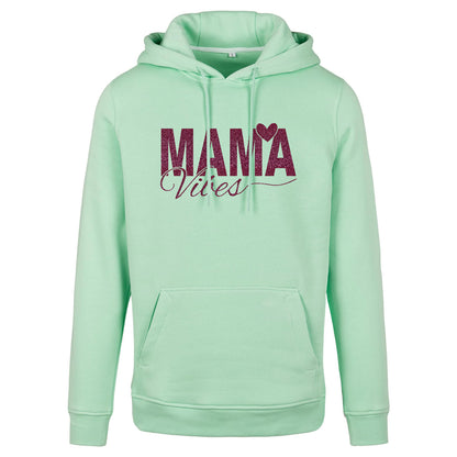 Hoodie -  Mama Vibes - Druck Pink - verschiedene Farben zur Auswahl