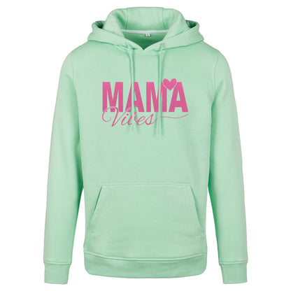 Hoodie -  Mama Vibes - Druck Neon Rosa - verschiedene Farben zur Auswahl