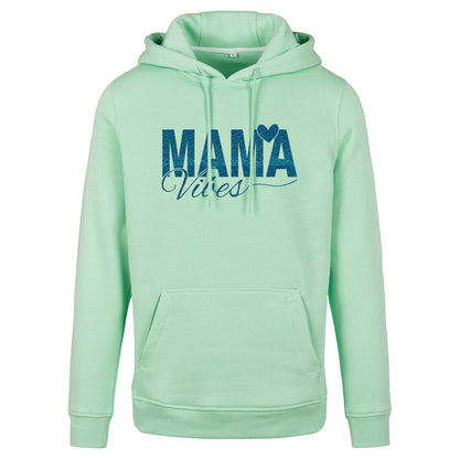 Hoodie -  Mama Vibes - Druck Blau - verschiedene Farben zur Auswahl