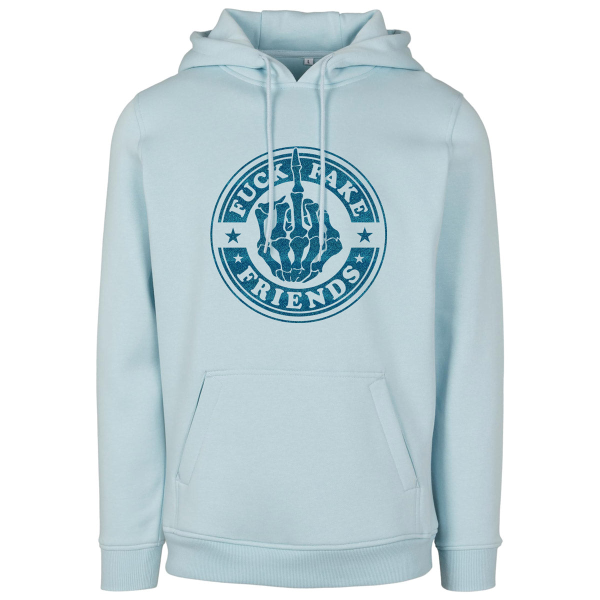 Hoodie -  Fuck Fake Friends - Druck Blau - verschiedene Farben zur Auswahl