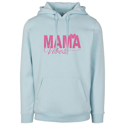 Hoodie -  Mama Vibes - Druck Neon Rosa - verschiedene Farben zur Auswahl