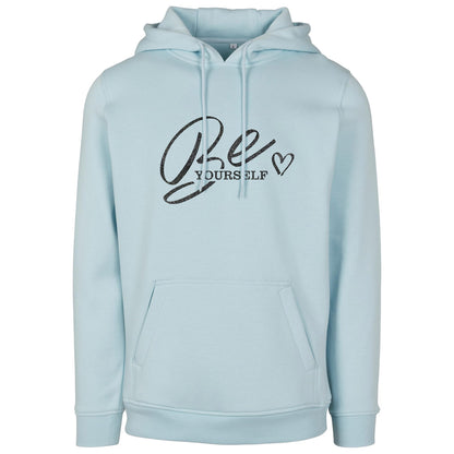 Hoodie -  Be Yourself - Druck Schwarz - verschiedene Farben zur Auswahl