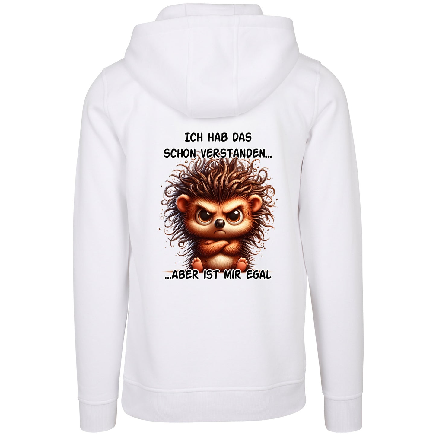 Hoodie - Ich hab das schon verstanden... Igel