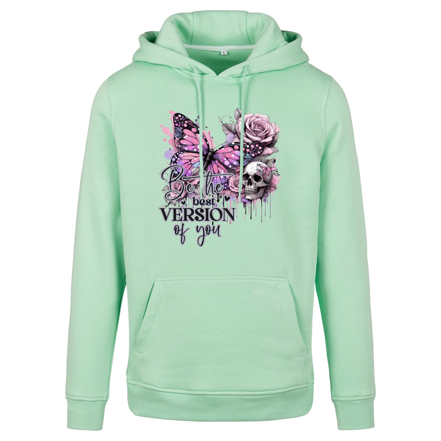 Hoodie - Be the best Vision of you ...