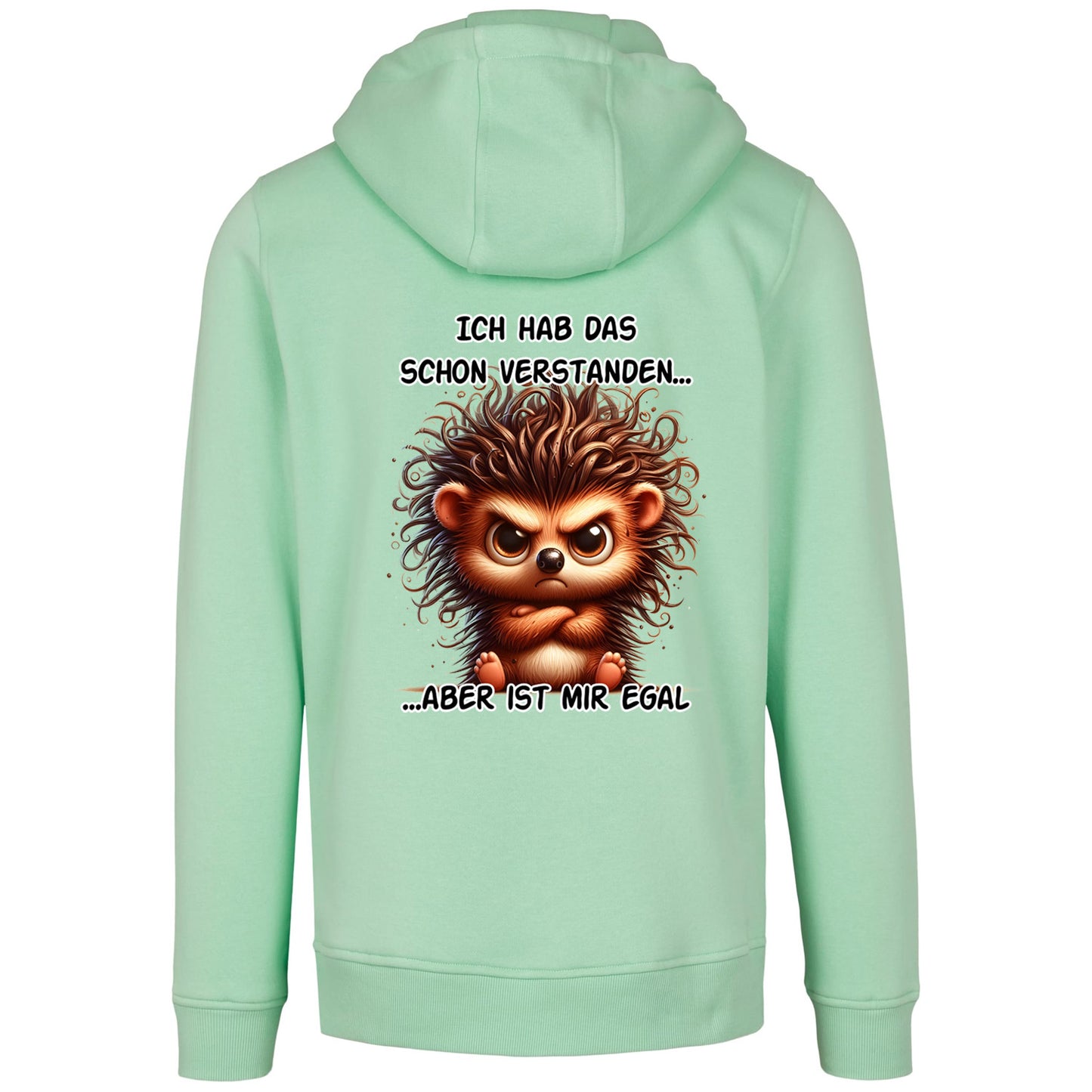 Hoodie - Ich hab das schon verstanden... Igel