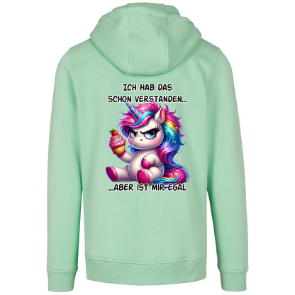 Hoodie - Ich hab das schon verstanden... Einhorn