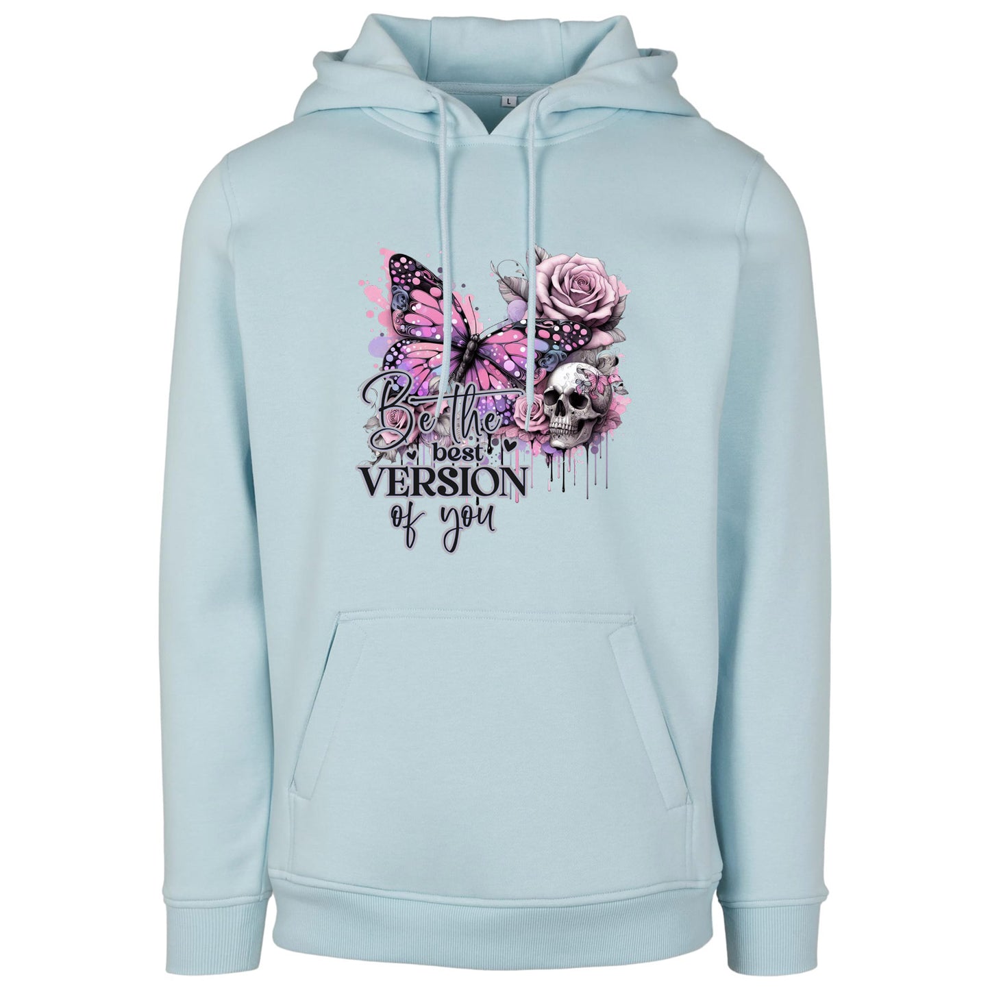 Hoodie - Be the best Vision of you ...