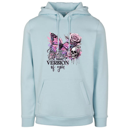 Hoodie - Be the best Vision of you ...