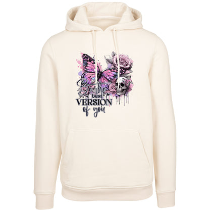 Hoodie - Be the best Vision of you ...
