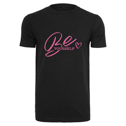 T-Shirt Shirt -  Be Yourself - Druck Neon Rosa - verschiedene Farben zur Auswahl