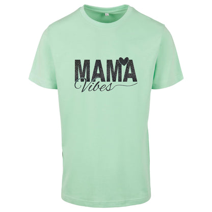 T-Shirt -  Mama Vibes - Druck Schwarz -  verschiedene Farben zur Auswahl