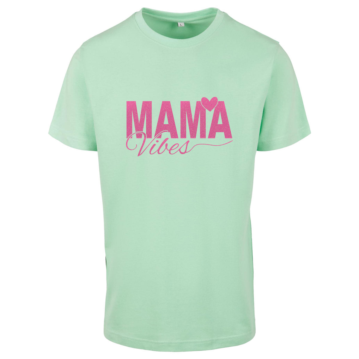 T-Shirt -  Mama Vibes - Druck Neon Rosa -  verschiedene Farben zur Auswahl