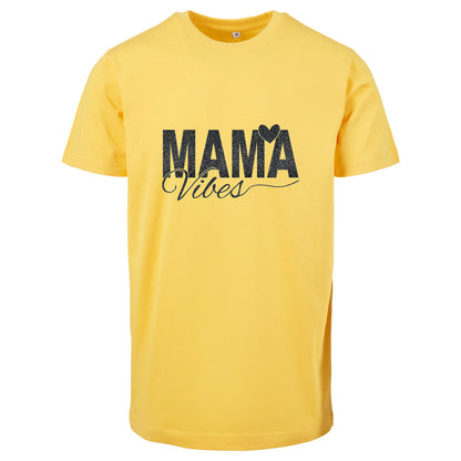 T-Shirt -  Mama Vibes - Druck Schwarz -  verschiedene Farben zur Auswahl