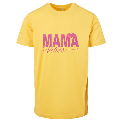 T-Shirt -  Mama Vibes - Druck Neon Rosa -  verschiedene Farben zur Auswahl