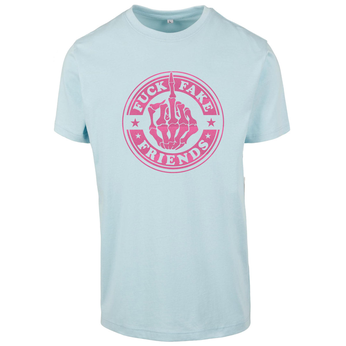 T-Shirt - Fuck Fake Friends - Druck Neon Rosa -  verschiedene Farben zur Auswahl