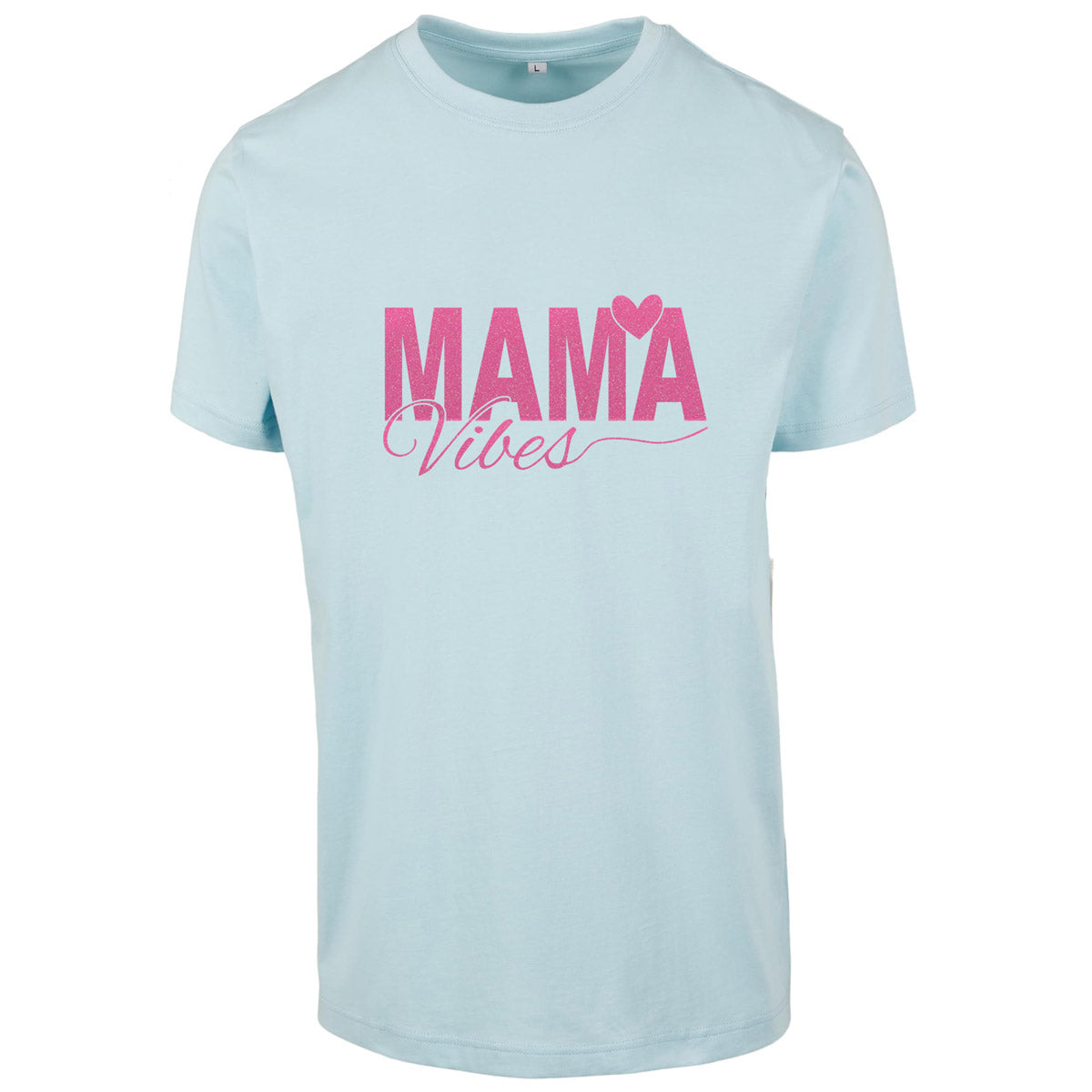 T-Shirt -  Mama Vibes - Druck Neon Rosa -  verschiedene Farben zur Auswahl