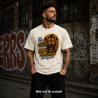 T-Shirt Löwe Menschen Statement Unisex