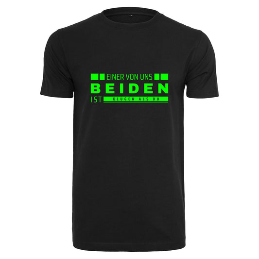 Monatsangebot Mai - T-Shirt Shirt - Einer von uns beiden.... Neon Grün Druck