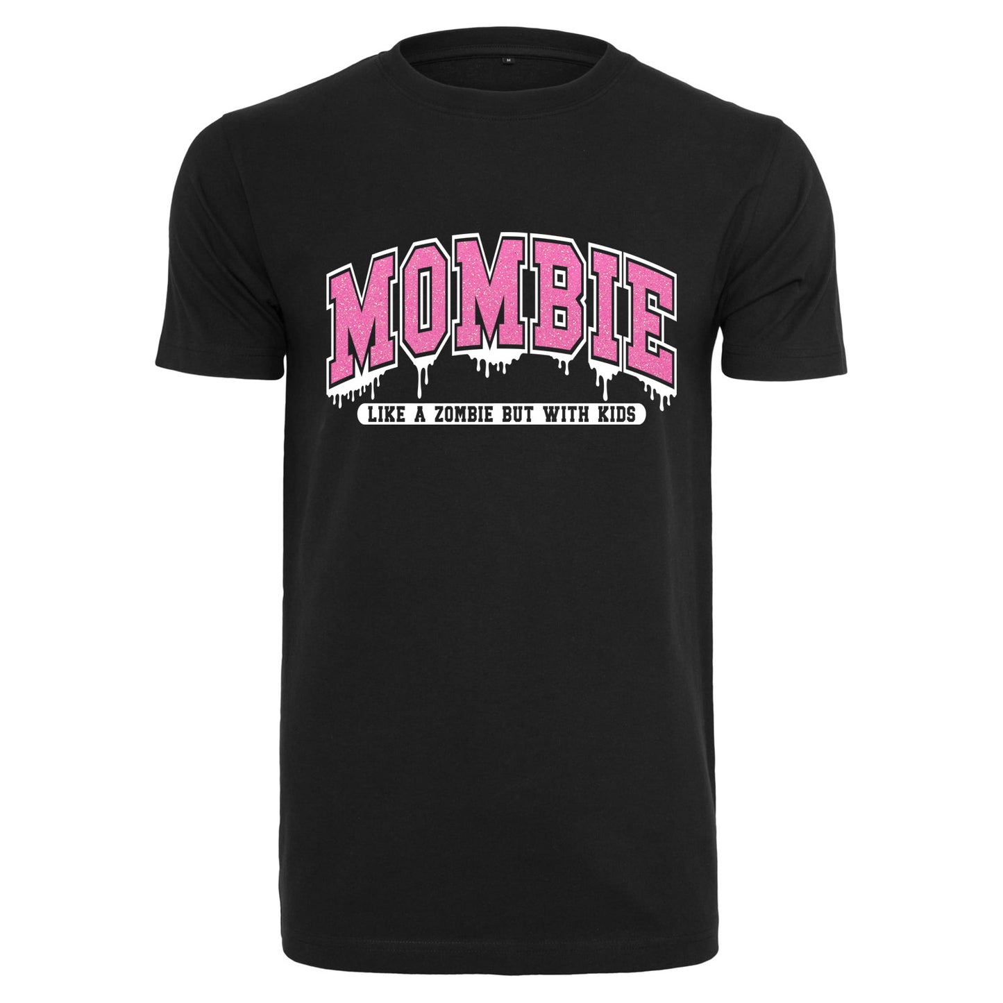 T-Shirt Shirt - Mombie - Druck Neon Glitter Rosa