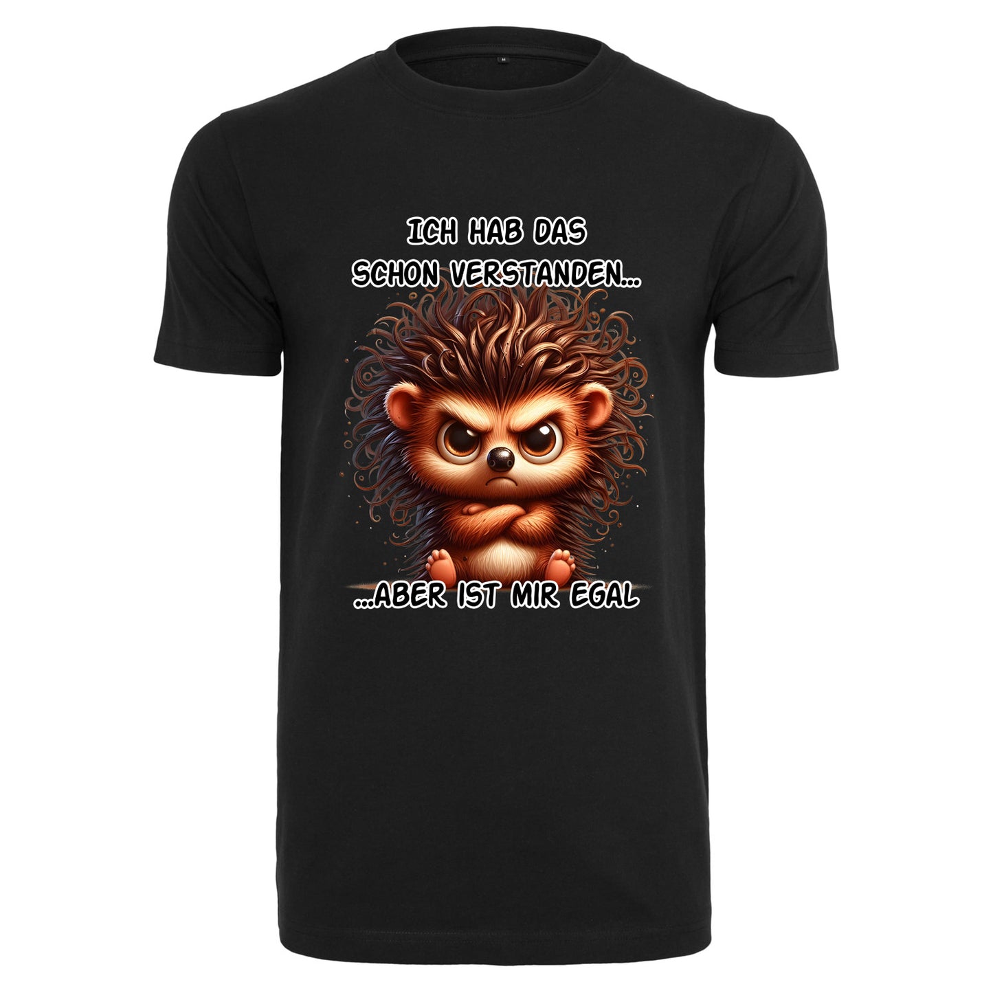 T-Shirt Shirt - Ich hab das schon verstanden... Igel
