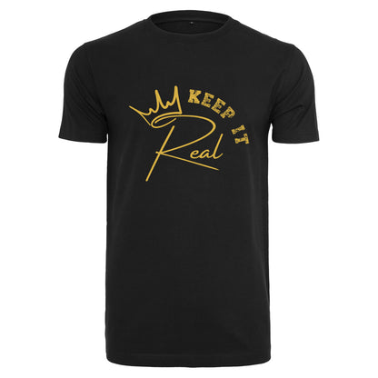 T-Shirt Shirt - Keep It Real