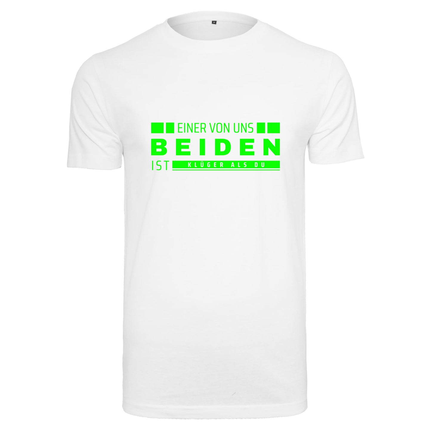 Monatsangebot Mai - T-Shirt Shirt - Einer von uns beiden.... Neon Grün Druck