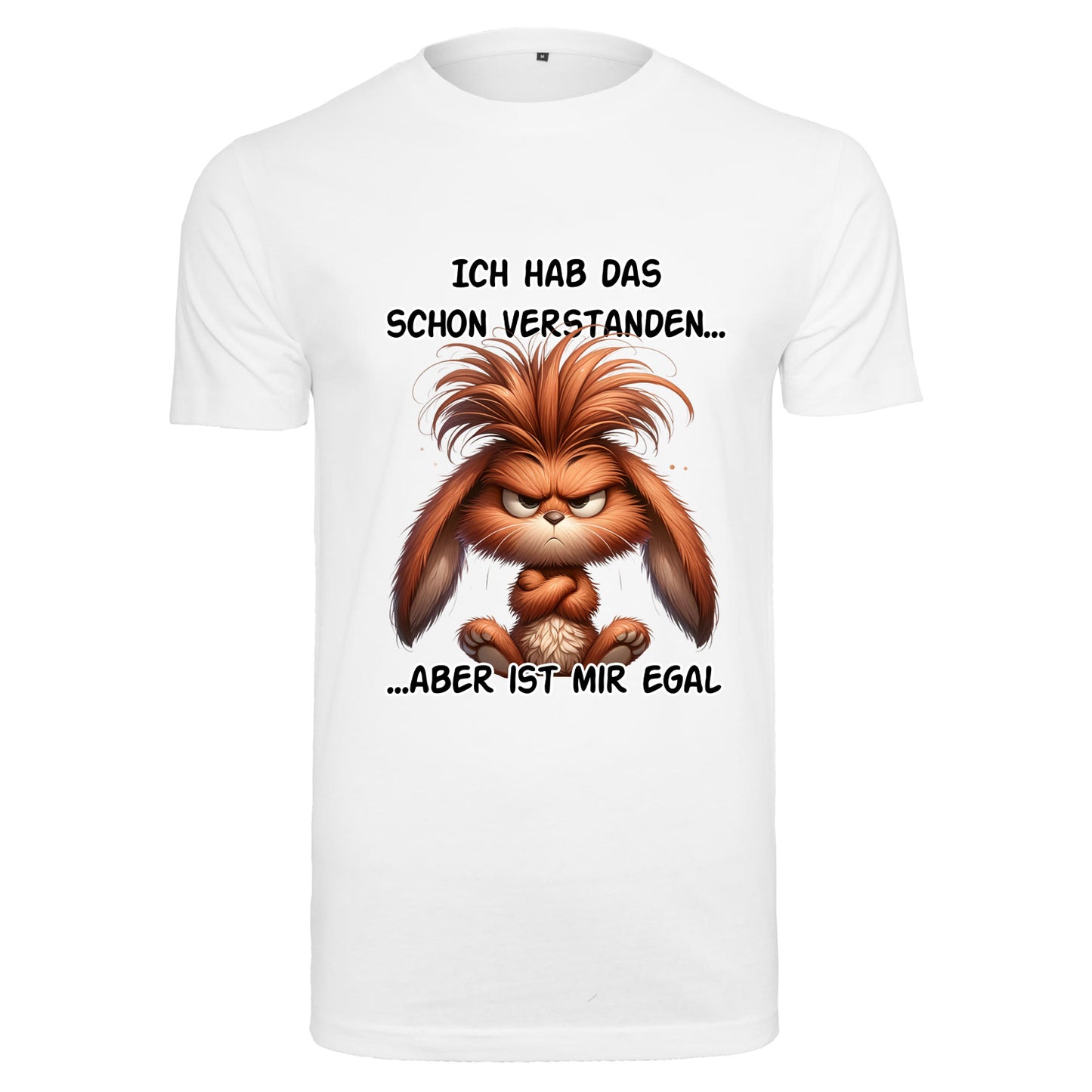 T-Shirt Shirt - Ich hab das schon verstanden... Hase