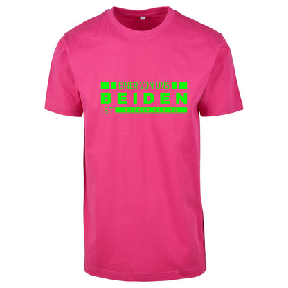 Monatsangebot Mai - T-Shirt Shirt - Einer von uns beiden.... Neon Grün Druck