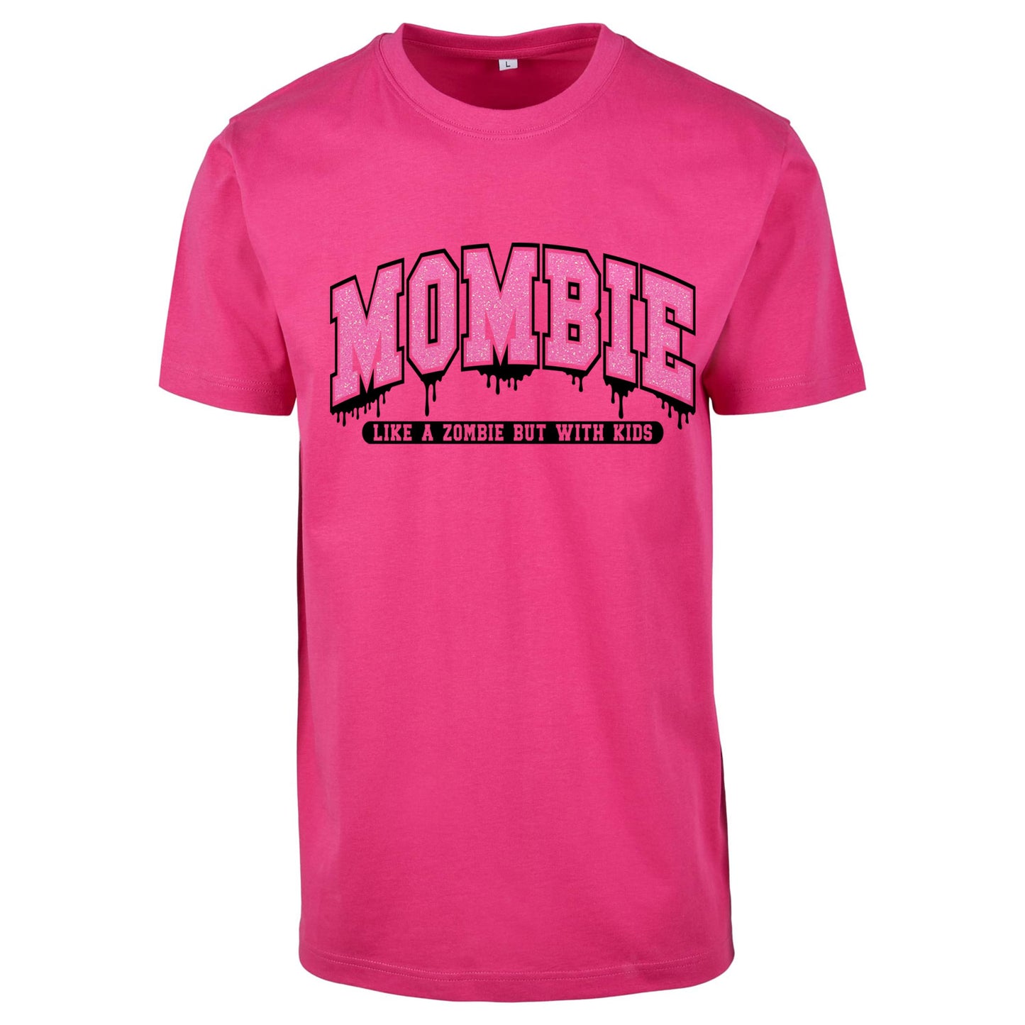 T-Shirt Shirt - Mombie - Druck Neon Glitter Rosa